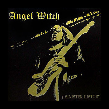 ANGEL WITCH - Sinister History