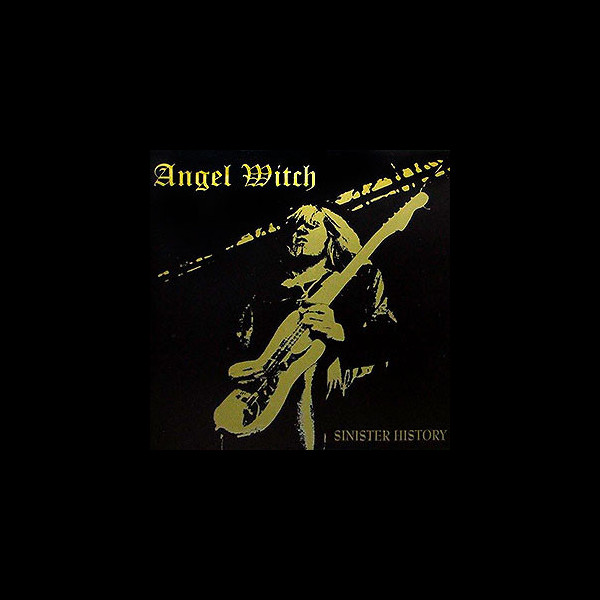 ANGEL WITCH - Sinister History