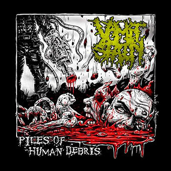VOMIT STAIN - Piles of Human Debris