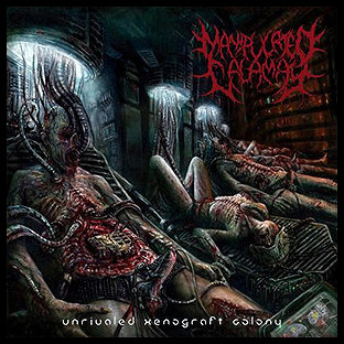 MANIPULATED CALAMITY - Unrivaled Xenograft Colony