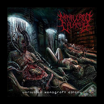 MANIPULATED CALAMITY - Unrivaled Xenograft Colony