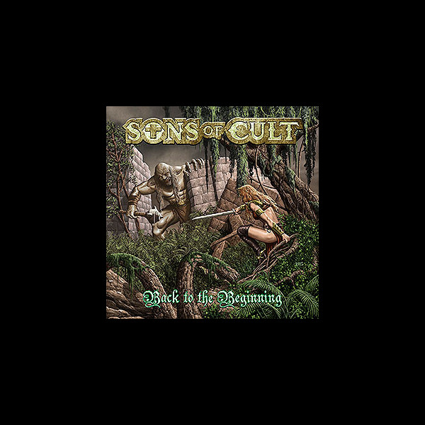 SONS OF CULT - Back to the Beginning