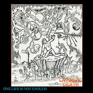 CROSSING DEATH - One Life is Not Enough