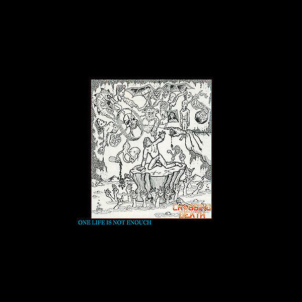 CROSSING DEATH - One Life is Not Enough