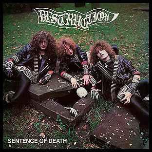 DESTRUCTION - Sentence of Death [US cover]