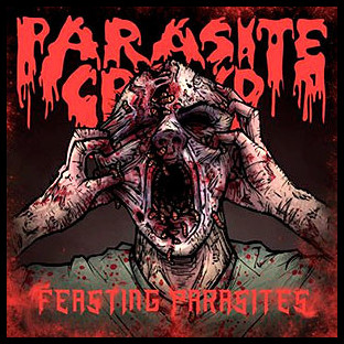 PARASITE CROWD - Feasting Parasites