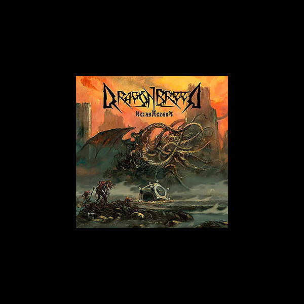 DRAGON BREED - Necrohedron