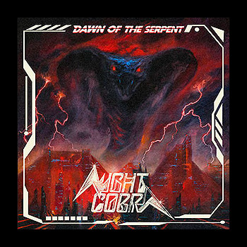 NIGHT COBRA - [black] Dawn of the Serpent