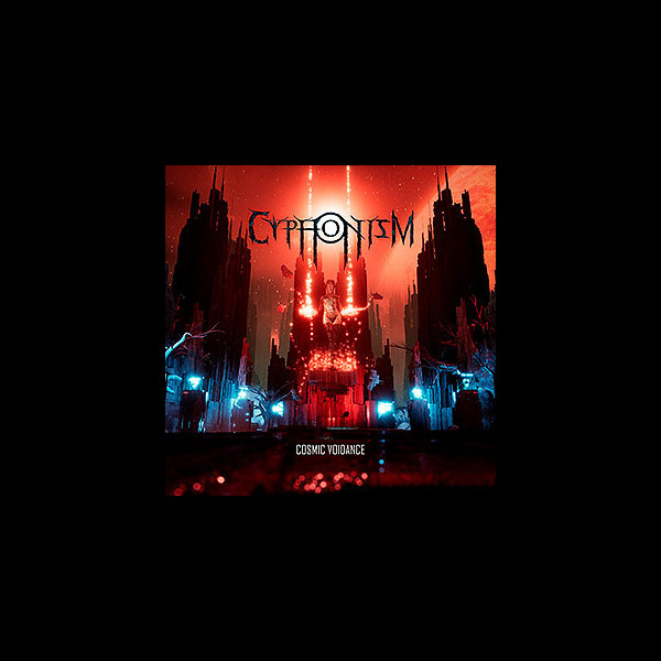 CYPHONISM - Cosmic Voidance