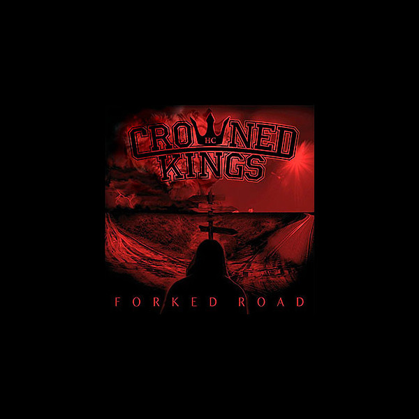 CROWNED KINGS - Forked Road