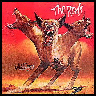 RODS, THE - Wild Dogs