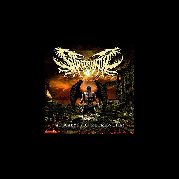 SAPROBIONTIC - Apocalyptic Retribution