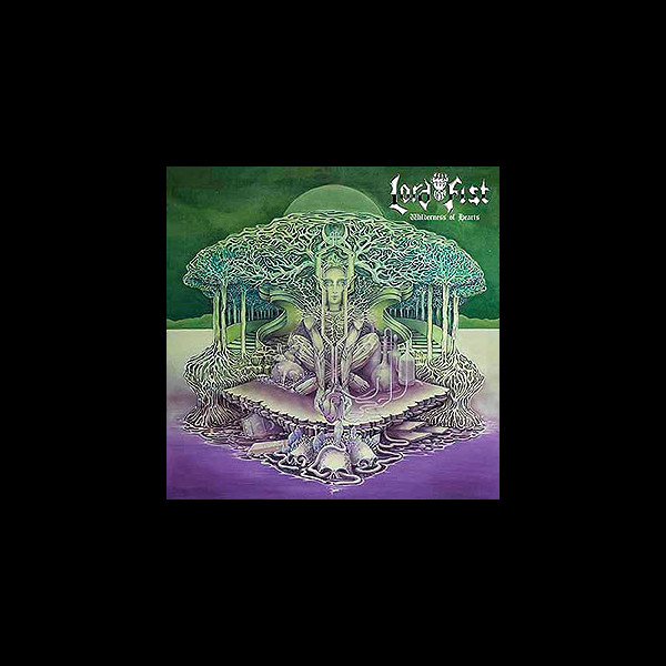 LORD FIST - Wilderness of Hearts