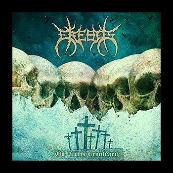 EREBOS - The Chaos Crucifixion