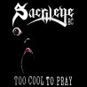 SACRILEGE B.C. - Too Cool to Pray