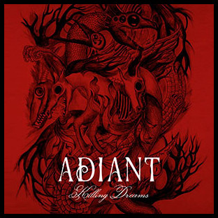 ADIANT - Killing Dreams