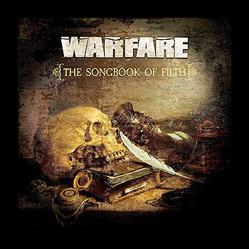 WARFARE - The Songbook of Filth