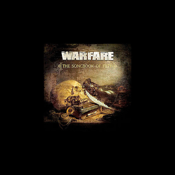 WARFARE - The Songbook of Filth
