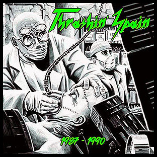 THRASHIN' SPAIN - 1987-1990