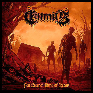 ENTRAILS - An Eternal Time of Decay