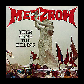 MEZZROW - Then Came the Killing + Demos