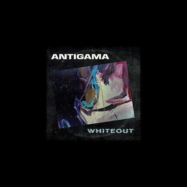 ANTIGAMA - Whiteout