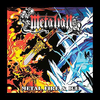 METALIAN - Metal Fire & Ice