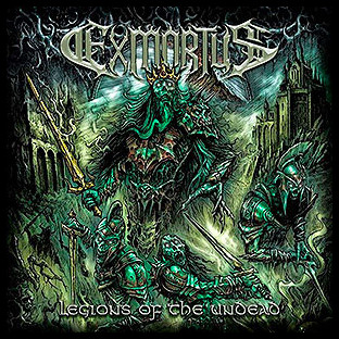EXMORTUS - Legions of the Undead