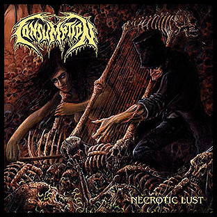 CONSUMPTION - Necrotic Lust