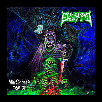 ECTOPLASMA - White-Eyed Trance