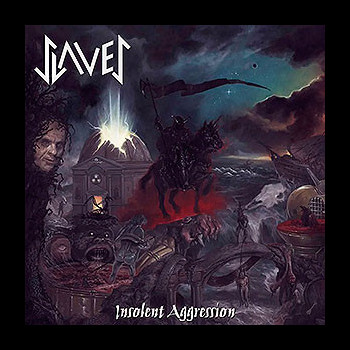 SLAVES - Insolent Aggression