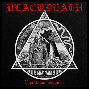 BLACKDEATH - Phantasmhassgorie