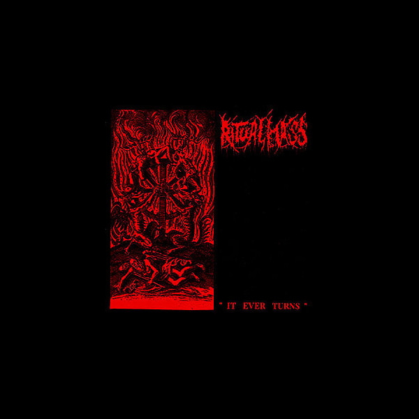 RITUAL MASS - If it Ever Turns