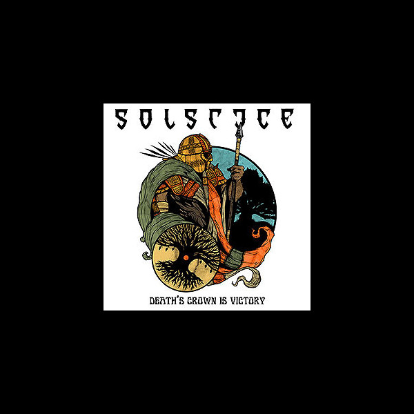 SOLSTICE (uk) - Death's Crown Is Victory