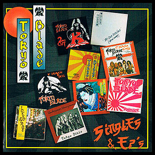 TOKYO BLADE - Singles & Ep's