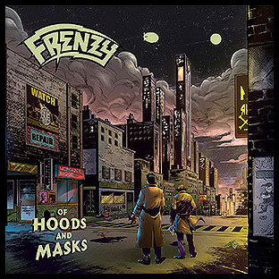 FRENZY - Of Hoods and Masks