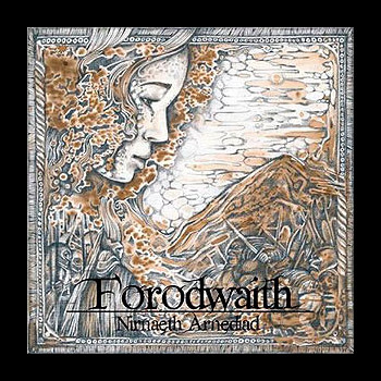 FORODWAITH - Nirnaeth Arnediad