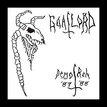 GOATLORD - Demo '87 / Reh '88