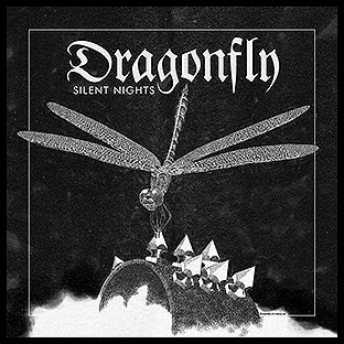 DRAGONFLY - Silent Nights