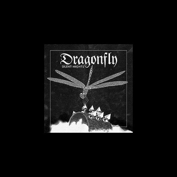 DRAGONFLY - Silent Nights