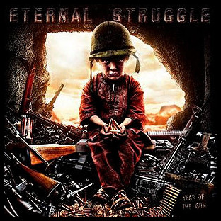 ETERNAL STRUGGLE - Year of the Gun