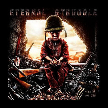 ETERNAL STRUGGLE - Year of the Gun