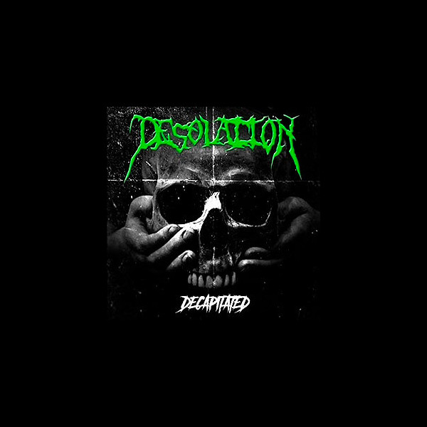 DESOLATION - Decapitated