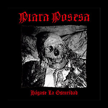 PIARA POSESA - Hágase la Oscuridad