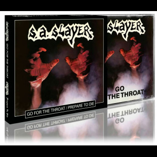 S.A. SLAYER - Go For the Throat / Prepare to Die