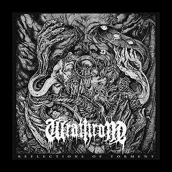 WRATHRONE - Reflections of Torment