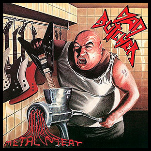 MAD BUTCHER - Metal Meat