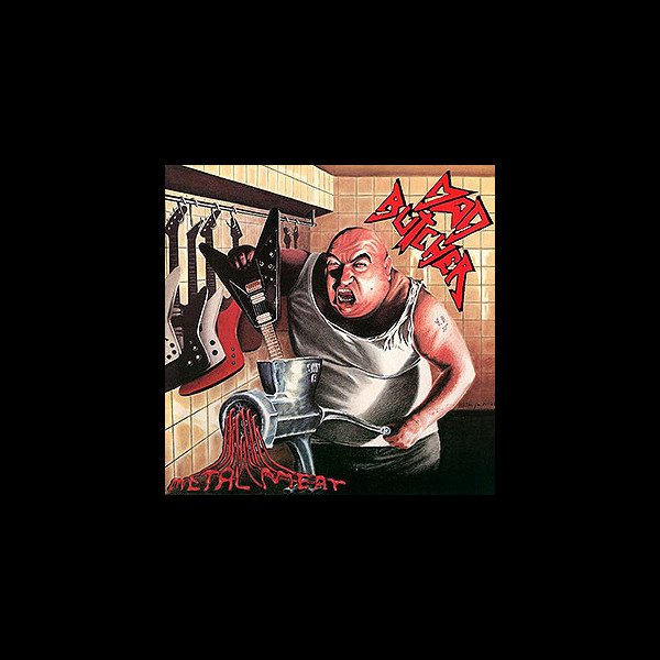MAD BUTCHER - Metal Meat