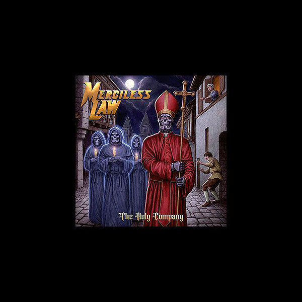 MERCILESS LAW - The Holy Company
