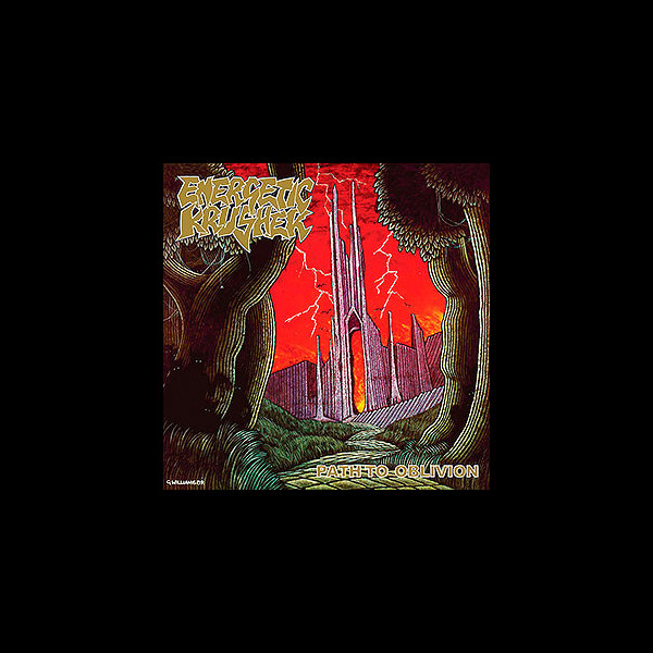 ENERGETIC KRUSHER - Path to Oblivion